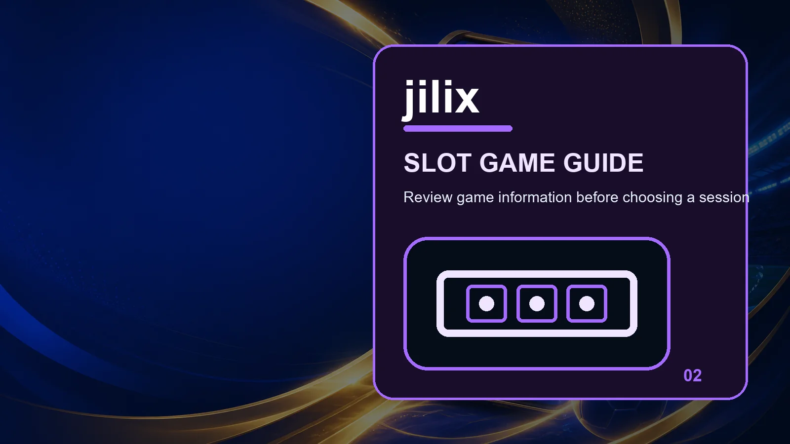 jilix slots full-width visual guide 2